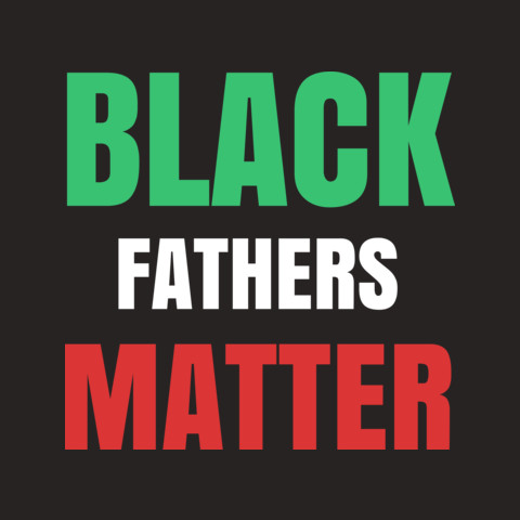 black fathers matter